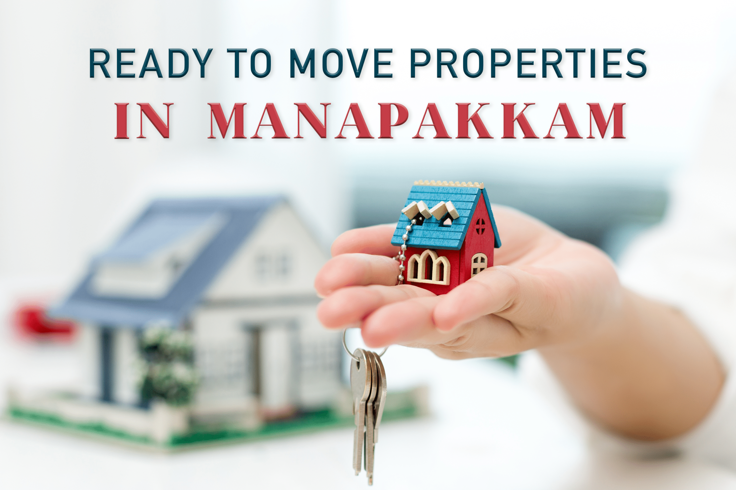 Ready-to-Move-Properties-in-Manapakkam-Chennai