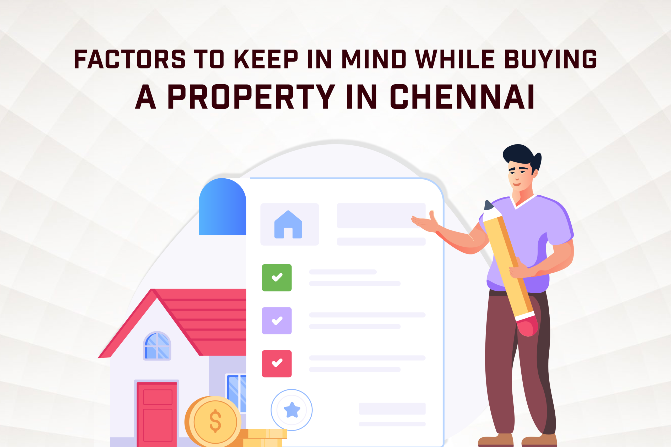 Factors to keep in Mind while Buying A Property in Chennai