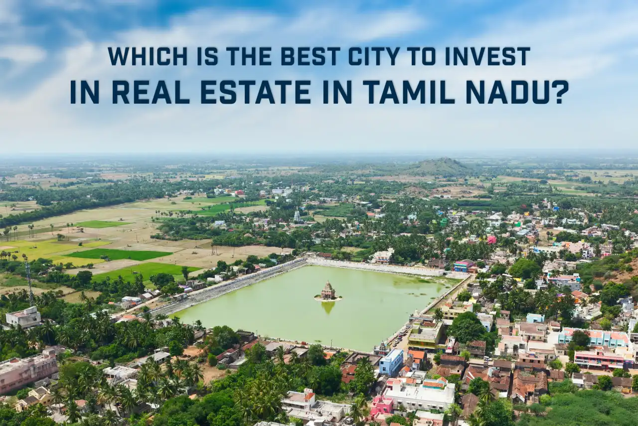 Real Estate Investment in Tamil Nadu