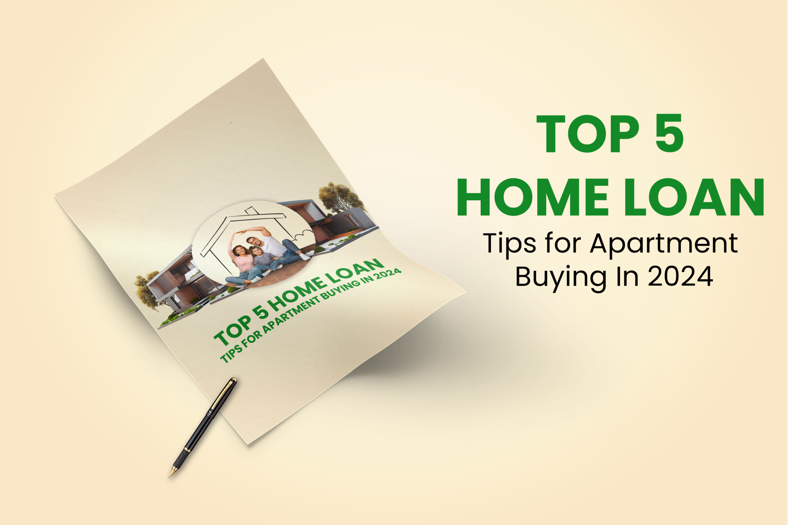 Top 5 Home Loan Tips for Apartment Buying In 2024