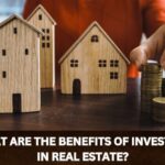 Benefits of Investing in Real Estate
