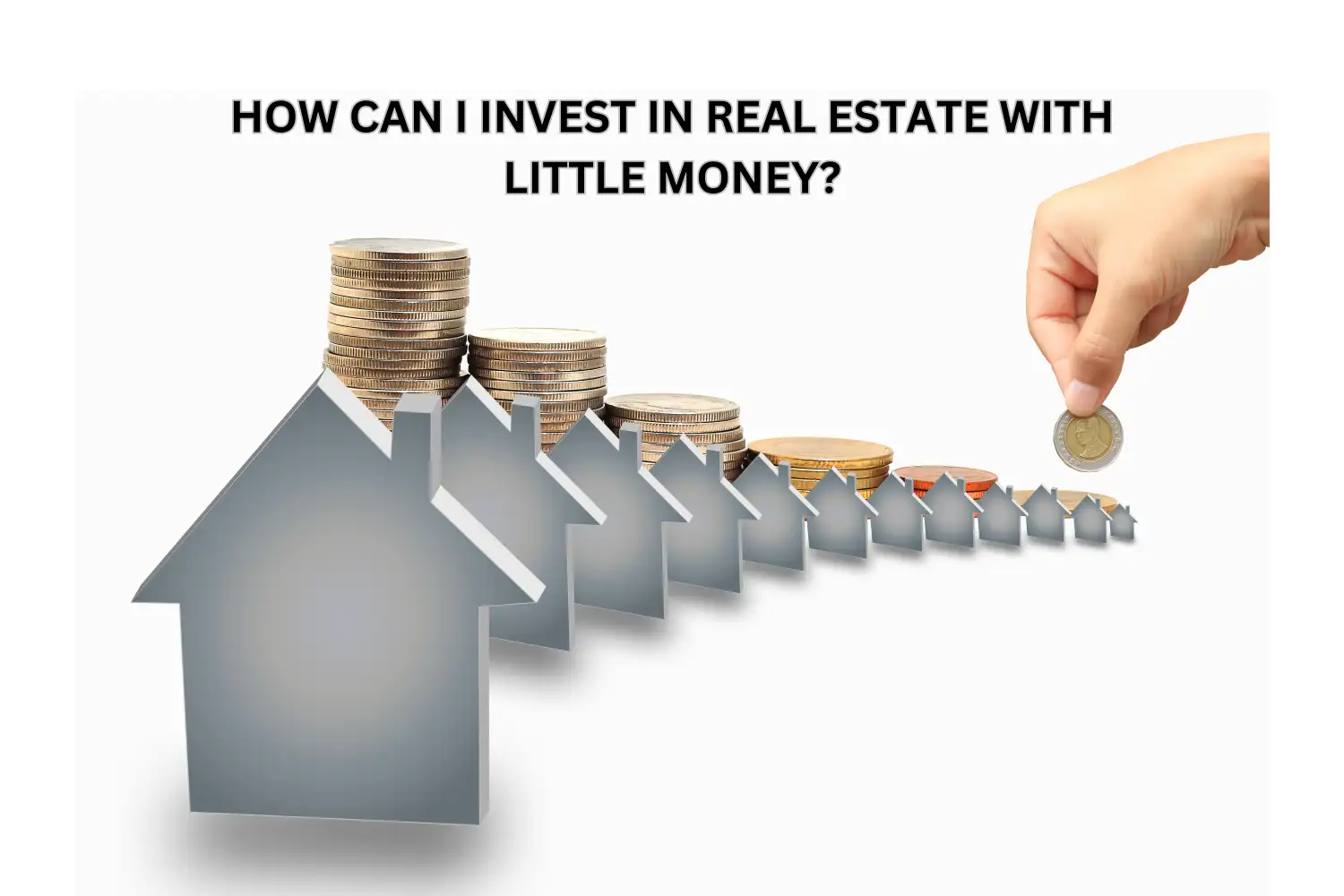 Invest in Real Estate With Little Money