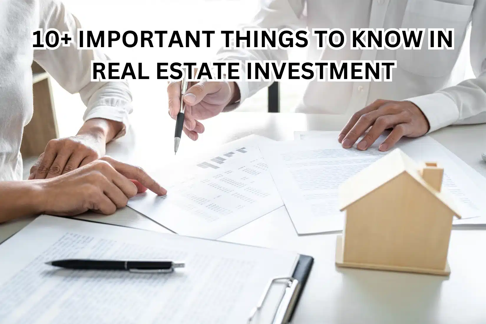 Things to Know in Real Estate Investment