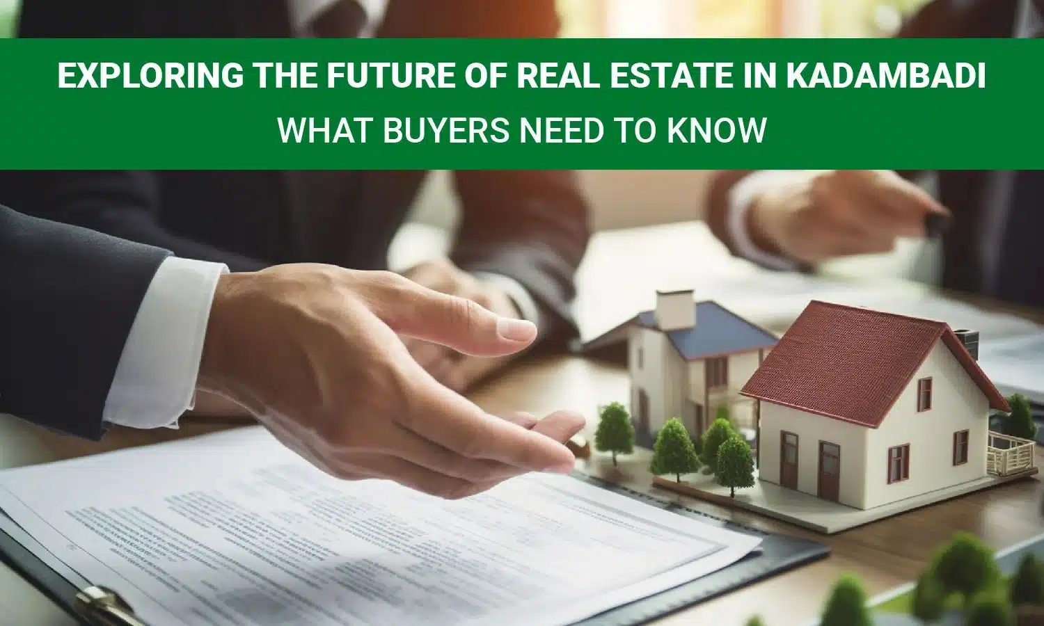 Exploring the Future of Real Estate in Kadambadi: What Buyers Need to Know