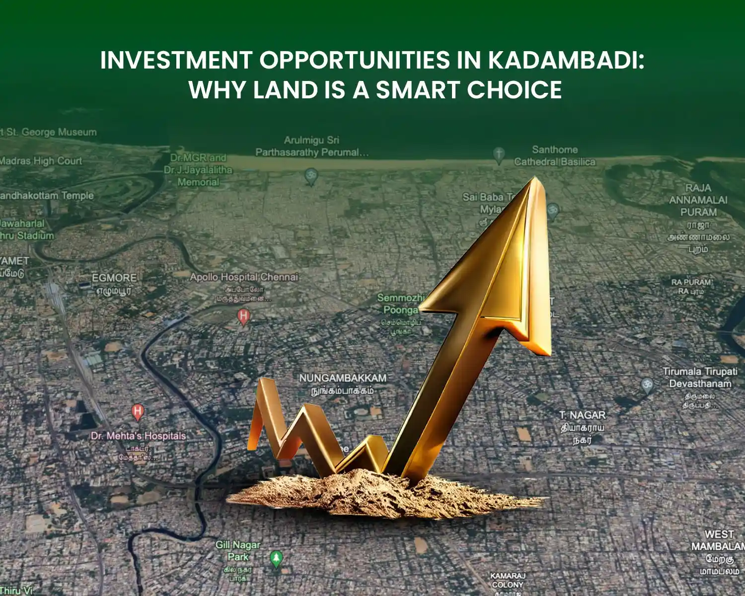 Investment Opportunities in Kadambadi: Why Land Is a Smart Choice