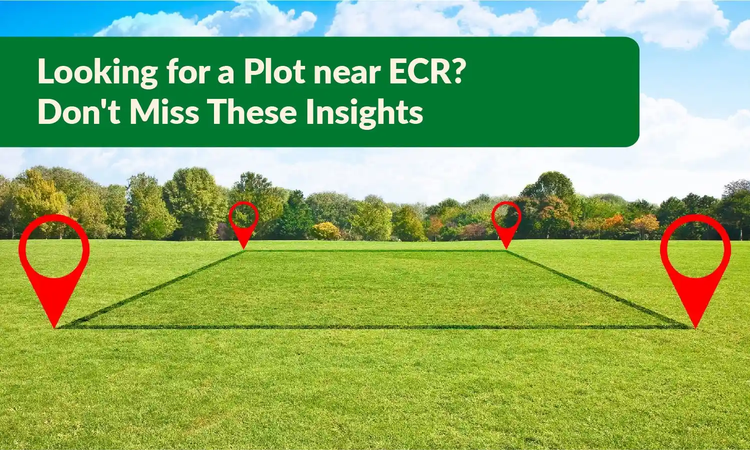 Looking for a Plot near ECR? Don't Miss These Insights