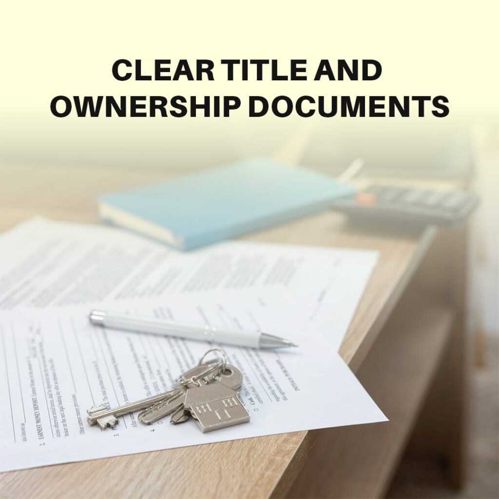 Clear Title and Ownership Documents