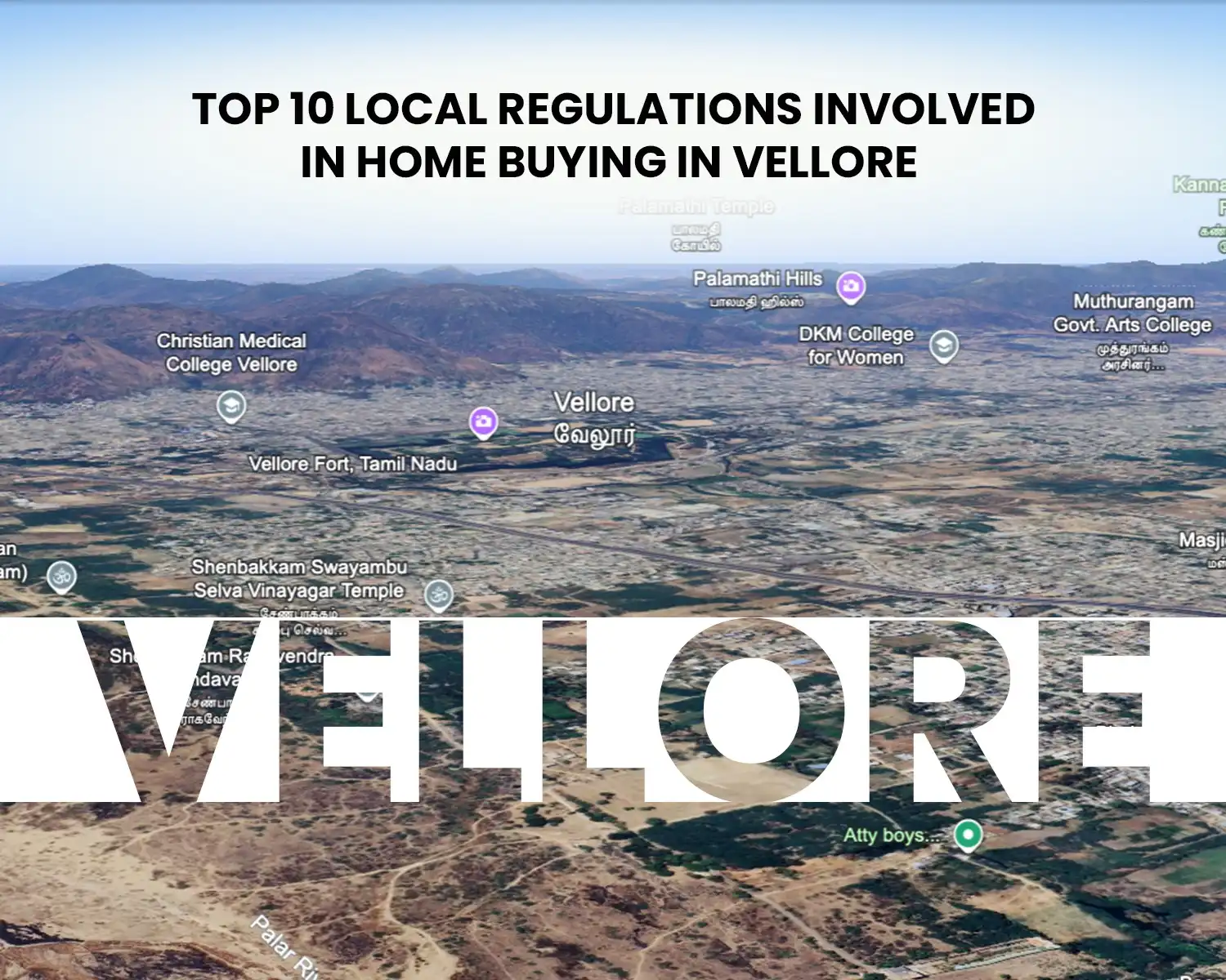 Top 10 Local Regulations Involved in Home Buying in Vellore