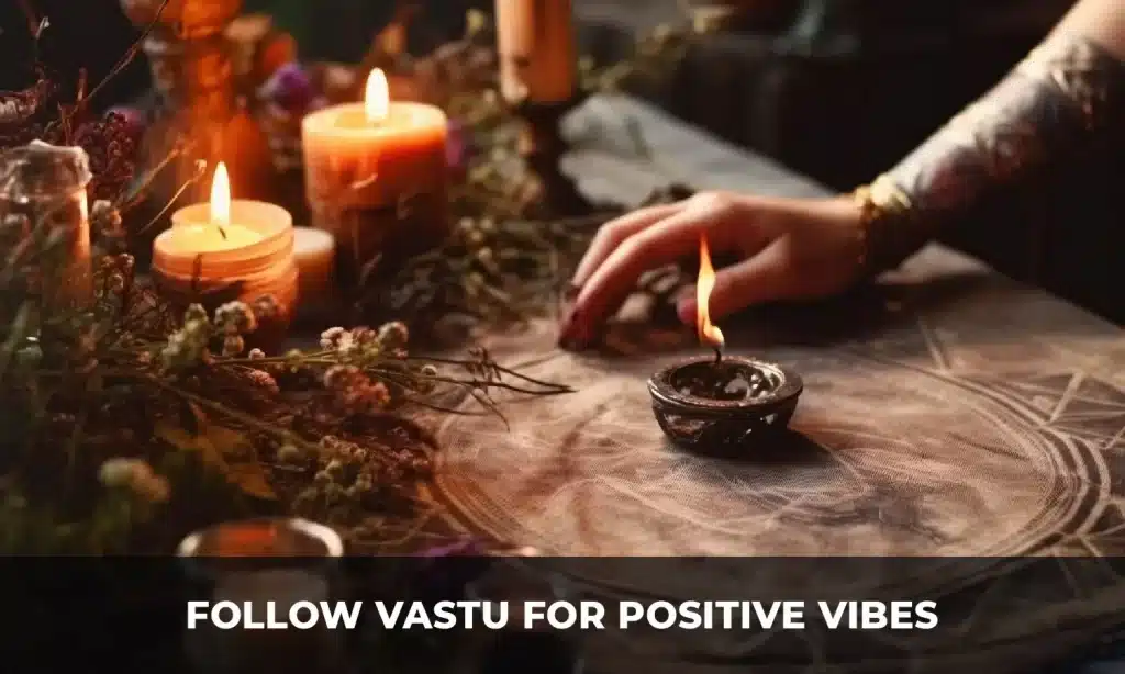 Follow Vastu for Positive Vibes - Diwali Decor Tips